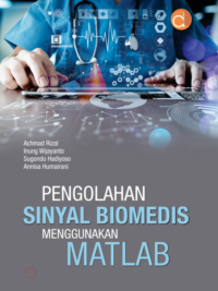 Buku Pengolahan Sinyal Biomedis Menggunakan Matlab