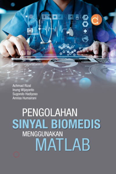 Buku Pengolahan Sinyal Biomedis Menggunakan Matlab