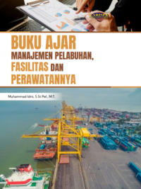 Buku Ajar Manajemen Pelabuhan, Fasilitas dan Perawatannya