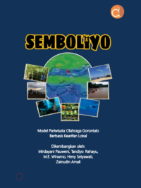 Buku Semboliyo Model Pariwisata Olahraga Gorontalo Berbasis Kearifan Lokal