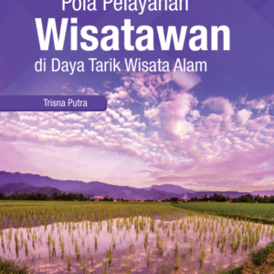 Buku Pola Pelayanan Wisatawan di Daya Tarik Wisata Alam