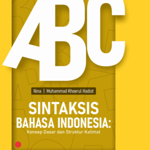 Buku Sintaksis Bahasa Indonesia: Konsep Dasar dan Struktur Kalimat