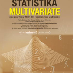 Buku Statistika Multivariate (Inferensi Vektor Mean dan Regresi Linear Multivariate)