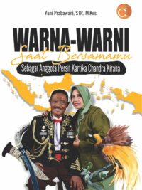 Buku Warna-Warni Saat Bersamamu sebagai Anggota Persit Kartika Chandra Kirana