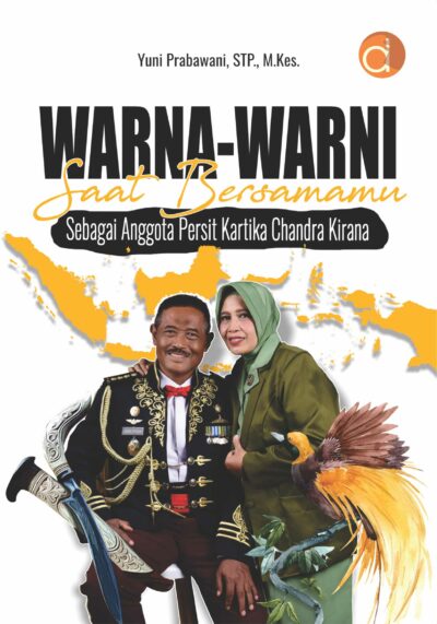 Buku Warna-Warni Saat Bersamamu sebagai Anggota Persit Kartika Chandra Kirana