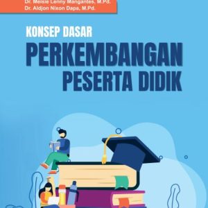 Buku Konsep Dasar Perkembangan Peserta Didik