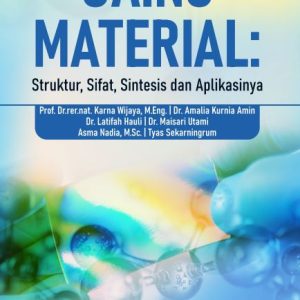 Buku Sains Material: Struktur, Sifat, Sintesis dan Aplikasinya