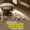 Buku Penerapan Teknologi GPS/GNSS untuk Kajian Perubahan Iklim
