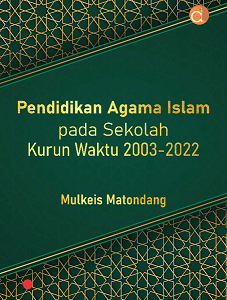 Buku Pendidikan Agama Islam Pada Sekolah Kurun Waktu 2003-2022