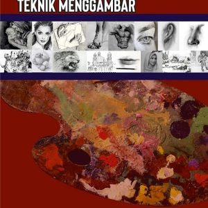 Buku Seni Rupa dan Teknik Menggambar
