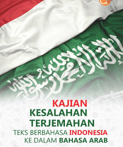 Buku Kajian Kesalahan Terjemahan Teks Berbahasa Indonesia ke Dalam Bahasa Arab