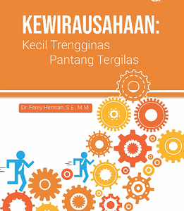Buku Kewirausahaan: Kecil Trengginas Pantang Tergilas