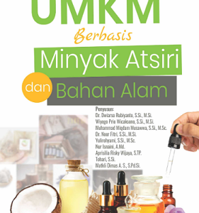 Buku Pengembangan UMKM Berbasis Minyak Atsiri dan Bahan Alam