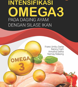 Buku Intensifikasi Omega3 Pada Daging Ayam dengan Silase Ikan