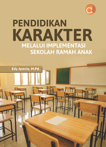 Buku Pendidikan Karakter Melalui Implementasi Manajemen Sekolah Ramah Anak