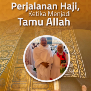 Buku Perjalanan Haji,  Ketika Menjadi Tamu Allah
