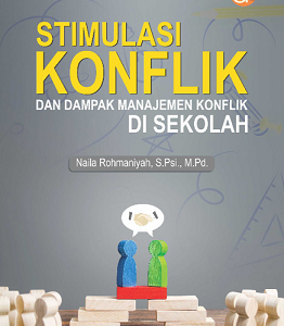 Buku Stimulasi Konflik dan Dampak Manajemen Konflik di Sekolah