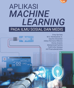Buku Aplikasi Machine Learning Pada Ilmu Sosial dan Medis