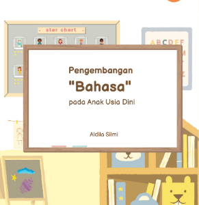 Buku Pengembangan ‘Bahasa’ Pada Anak Usia Dini