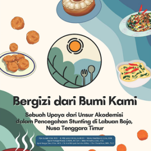 Buku Bergizi dari Bumi Kami Sebuah Upaya dari Unsur Akademisi dalam Pencegahan Stunting di Labuan Bajo, Nusa Tenggara Timur