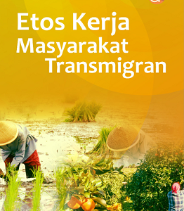 Buku Etos Kerja Masyarakat Transmigran