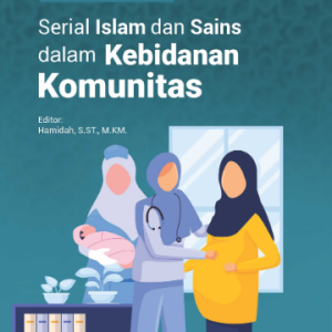 Buku Serial Islam dan Sains dalam Kebidanan Komunitas