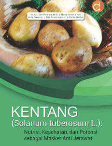Buku Kentang (Solanum tuberosum L.): Nutrisi, Kesehatan, dan Potensi sebagai Masker Anti Jerawat