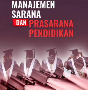 Buku Manajemen Sarana dan Prasarana Pendidikan