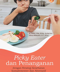 Buku Picky Eater dan Penanganan dengan Strategi Kesehatan Komplementer dan Alternatif