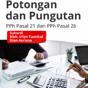 Buku Potongan dan Pungutan PPh Pasal 21 dan PPh Pasal 26