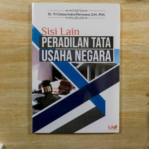 Buku Sisi Lain Peradilan Tata Usaha Negara