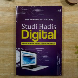 Buku Studi Hadis Digital Penggunaan Software Jawami' Al-Kalim dalam Kajian Hadis