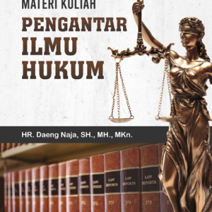 Buku Materi Kuliah Pengantar Ilmu Hukum