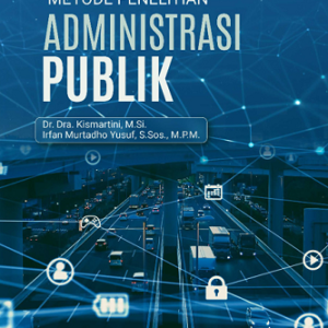 Buku Ajar Pengantar Metode Penelitian Administrasi Publik