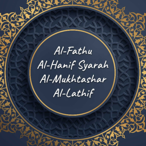 Buku Al-Fathu Al-Hanif syarah Al-Mukhtashar Al-Lathif