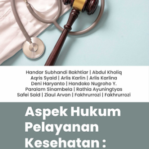 Buku Aspek Hukum Pelayanan Kesehatan: Pergeseran Paradigma