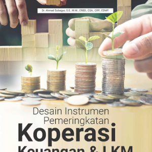 Buku Desain Instrumen Pemeringkatan Koperasi Keuangan dan LKM (Syariah dan Konvensional)