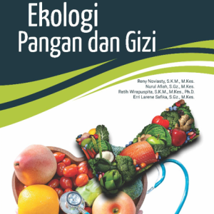 Buku Ajar Ekologi Pangan dan Gizi
