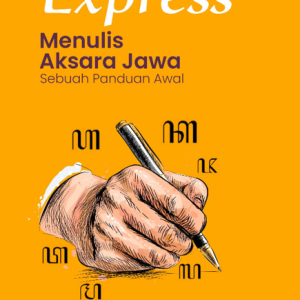 Buku Express Menulis Aksara Jawa Sebuah Panduan Awal