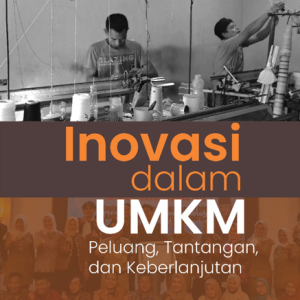 Buku Inovasi dalam UMKM: Peluang, Tantangan, dan Keberlanjutan