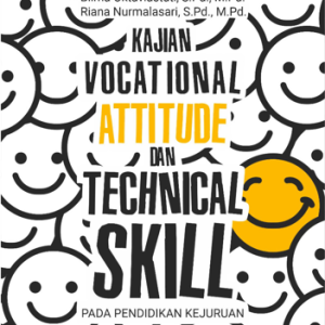 Buku Kajian Vocational Attitude dan Technical Skill Pada Pendidikan Kejuruan