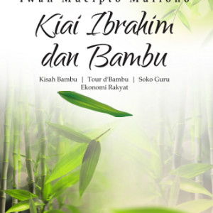 Buku Kiai Ibrahim dan Bambu