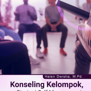 Buku Konseling Kelompok, Strategi Self-Management, dan Classroom Engagement