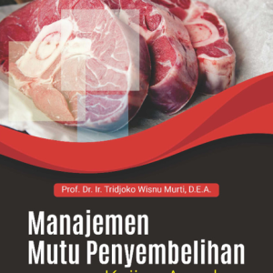 Buku Manajemen Mutu Penyembelihan Kajian Aspek Halal dan Thayyib