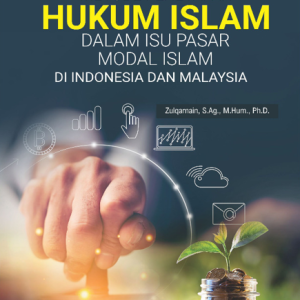 Buku Metode Penetapan Hukum Islam dalam Isu Pasar Modal Islam di Indonesia dan Malaysia