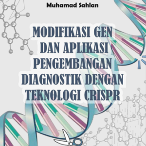 Buku Modifikasi Gen dan Aplikasi Pengembangan Diagnostik dengan Teknologi CRISPR