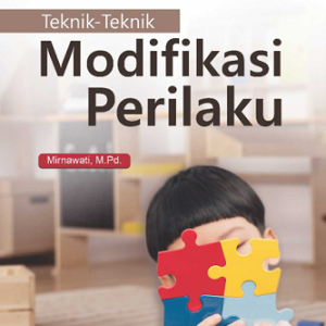 Buku Teknik-Teknik Modifikasi Perilaku