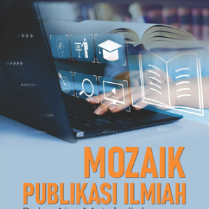 Mozaik Publikasi Ilmiah Buku Ajar Matakuliah Scientific Publication