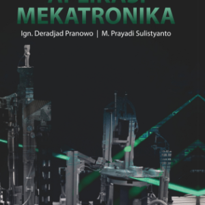 Buku Panduan Praktik Aplikasi Mekatronika