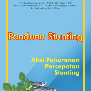 Buku Panduan Stunting (Aksi Penurunan Percepatan Stunting)
